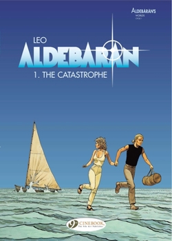 The Catastrophe - Book  of the Les Mondes d'Aldébaran