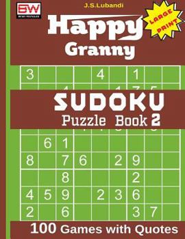 Paperback Happy Granny SUDOKU Puzzle Book 2 [Large Print] Book