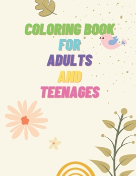 Paperback Coloring Book For Adults and Teenages: For Imagination and Relaxation Book