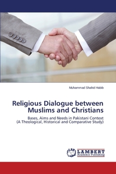 Paperback Religious Dialogue Between Muslims and Christians Book