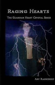 Paperback Raging Hearts: The Guardian Heart Crystal Series Book