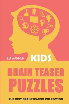 Paperback Brain Teaser Puzzles for Kids: 200 Number Road Puzzles with Answers Book