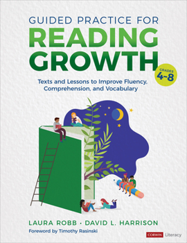 Paperback Guided Practice for Reading Growth, Grades 4-8: Texts and Lessons to Improve Fluency, Comprehension, and Vocabulary Book