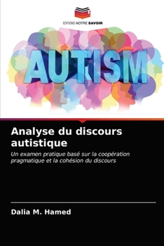 Paperback Analyse du discours autistique [French] Book