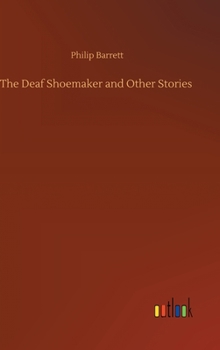 Hardcover The Deaf Shoemaker and Other Stories Book
