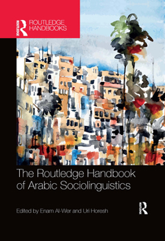 Paperback The Routledge Handbook of Arabic Sociolinguistics Book