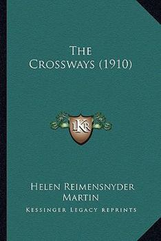 Paperback The Crossways (1910) Book