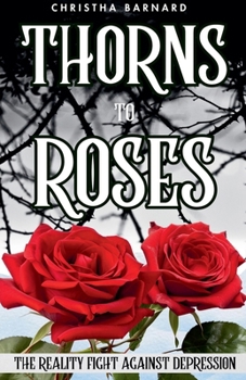 Paperback Thorns to Roses Book