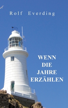 Hardcover Wenn Die Jahre Erzählen [German] Book