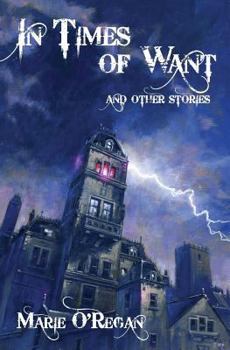Paperback In Times Of Want: and other stories Book