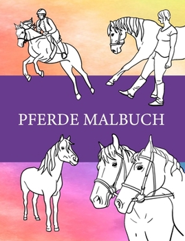 Paperback Pferde Malbuch [German] Book