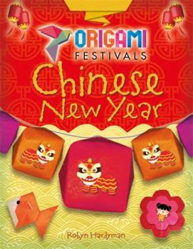 Hardcover Chinese New Year (Origami Festivals) Book
