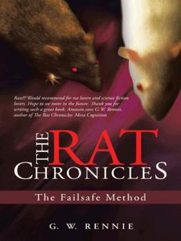 Paperback The Rat Chronicles: The Failsafe Method Book