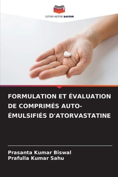 Paperback Formulation Et Évaluation de Comprimés Auto-Émulsifiés d'Atorvastatine [French] Book