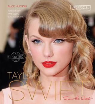 Hardcover Taylor Swift (Updated): From the Heart Book