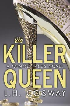 Killer Queen - Book #2 of the Painted Faces