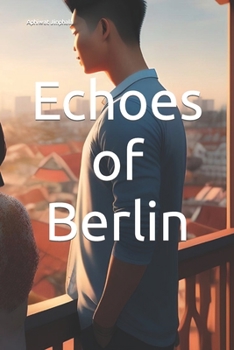 Paperback Echoes of Berlin Book