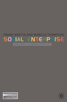 Paperback Social Enterprise: Developing Sustainable Businesses Book