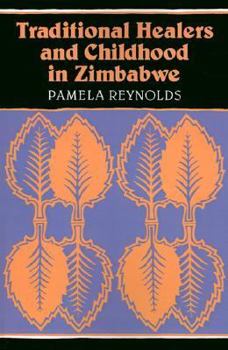 Paperback Traditional Healers and Childhood in Zimbabwe Book