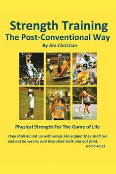 Paperback Strength Training: The Post-Conventional Way Book