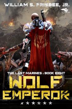 Wolf Emperor (The Last Marines)