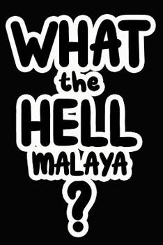 Paperback What the Hell Malaya?: College Ruled Composition Book