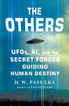 Hardcover The Others: Ufos, Ai, and the Secret Forces Guiding Human Destiny Book