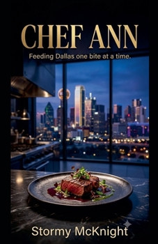 Paperback Chef Ann Feeding Dallas One Bite At A Time Book