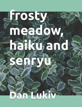 Paperback frosty meadow, haiku and senryu Book
