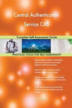 Paperback Central Authentication Service CAS Complete Self-Assessment Guide Book