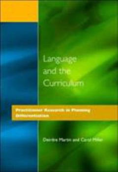 Paperback Language and the Curriculum: Practitioner Research in Planning Differentiation Book