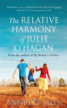 Paperback The Relative Harmony of Julie O'Hagan Book