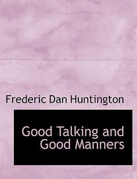 Good Talking and Good Manners