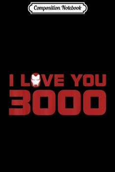 Composition Notebook: Marvel Avengers Endgame I Love You 3000 Iron Man Head Quote  Journal/Notebook Blank Lined Ruled 6x9 100 Pages