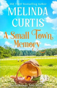 Paperback A Small Town Memory: Heartfelt Women's Fiction Book