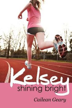 Paperback Kelsey Shining Bright Book