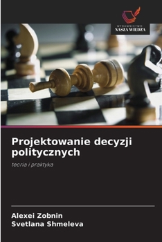 Paperback Projektowanie decyzji politycznych [Polish] Book