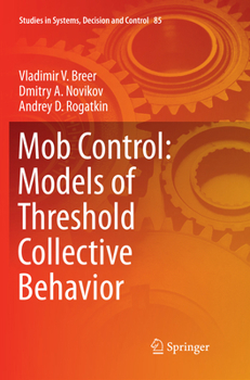 Paperback Mob Control: Models of Threshold Collective Behavior Book