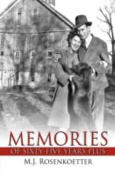 Paperback Memories of Sixty-Five Years Plus Book