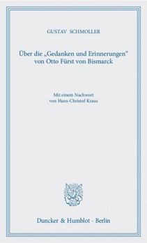Paperback Uber Die Gedanken Und Erinnerungen Von Otto Furst Von Bismarck: Mit Einem Nachwort Von Hans-Christof Kraus [German] Book