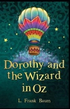 Paperback Dorothy and the Wizard in Oz Annotated Book