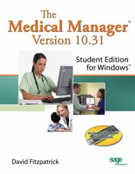 Paperback The Medical Manager Student Edition, Version 10.31 [With Flash Drive] Book