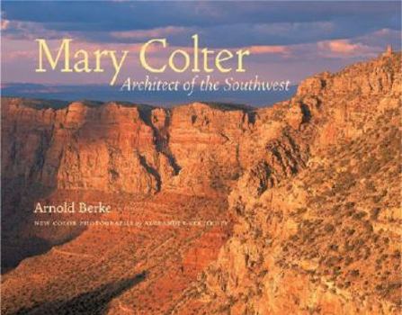 Paperback Mary Colter: Architect of the Southwest Book