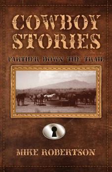 Paperback Cowboy Stories: Farther down the Trail Book