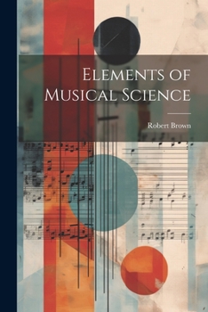 Paperback Elements of Musical Science Book
