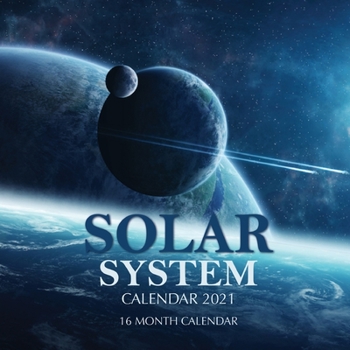 Paperback Solar System Calendar 2021: 16 Month Calendar Book