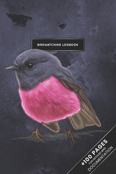Paperback Bird Watching Birding Ornithology Journal Log Book - Pink Robin: Ornithologist Bird Identification Notebook Field Diary Notepad with 110 Pages in 6" x Book