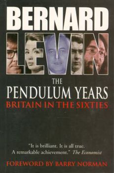 Paperback The Pendulum Years: Britain and the Sixties Book