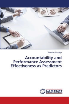 Paperback Accountability and Performance Assessment Effectiveness as Predictors Book