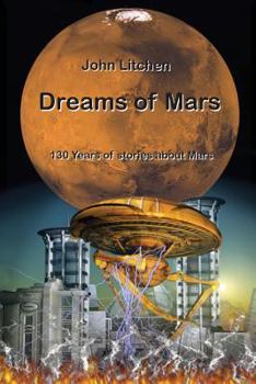 Paperback Dreams of Mars: 130 years of stories about Mars Book